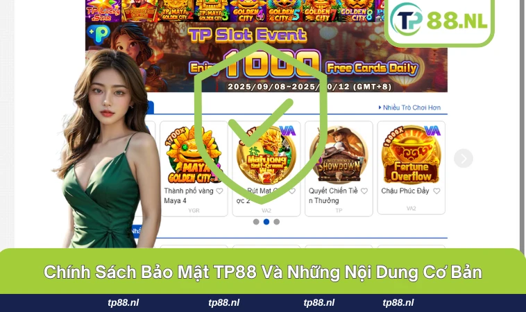 Những điểm cốt lõi trong chính sách bảo mật TP88.