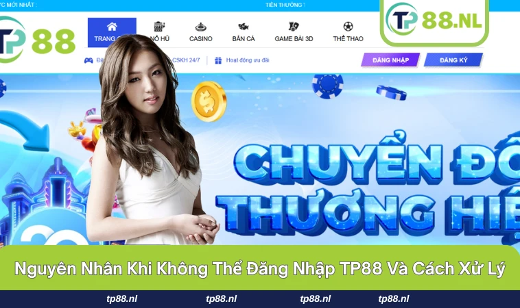 Một số mẹo xử lý khi không đăng nhập được TP88.