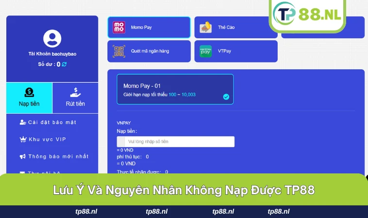 Một số lưu ý khi nạp tiền tại TP88.